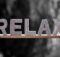 Relax